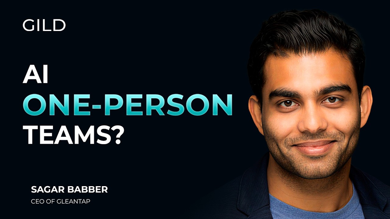 How AI Is Creating One-Person Teams | Sagar Babber (CEO, GleanTap)