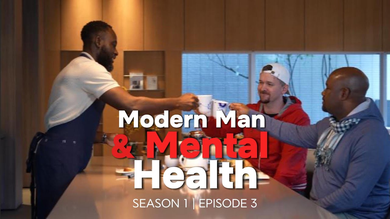 Modern Man & Mental Health