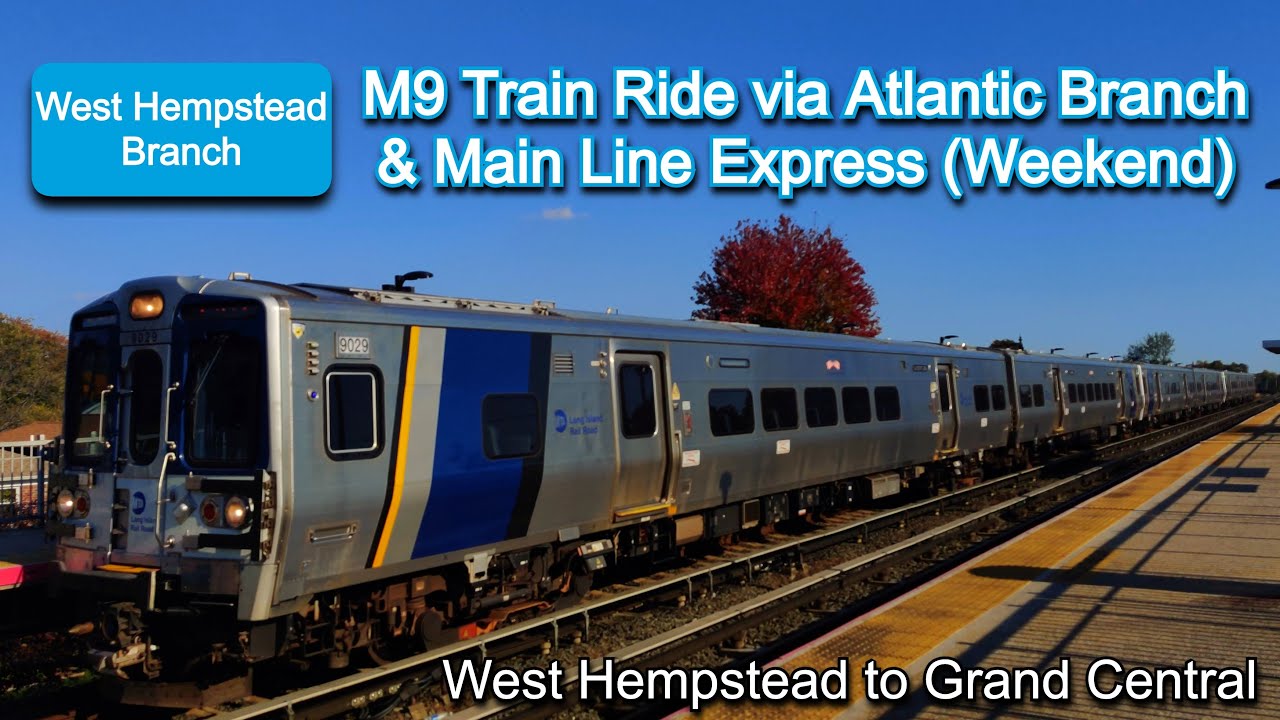 LIRR: M9 West Hempstead Branch Train Ride (via Atlantic Branch & Main Line Express) to Grand Central