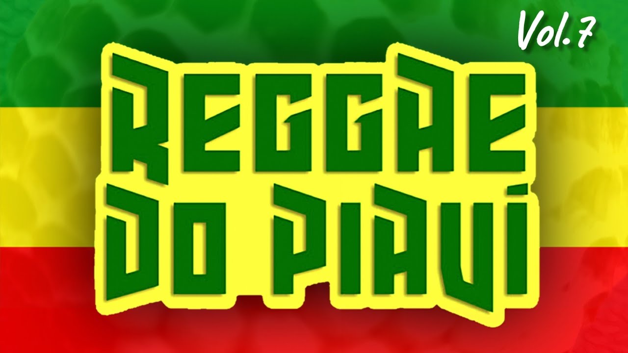 🔥 International Reggae Remix 2025 | Vol. 7 🇧🇷 Best of Piau&iacute; & Maranh&atilde;o