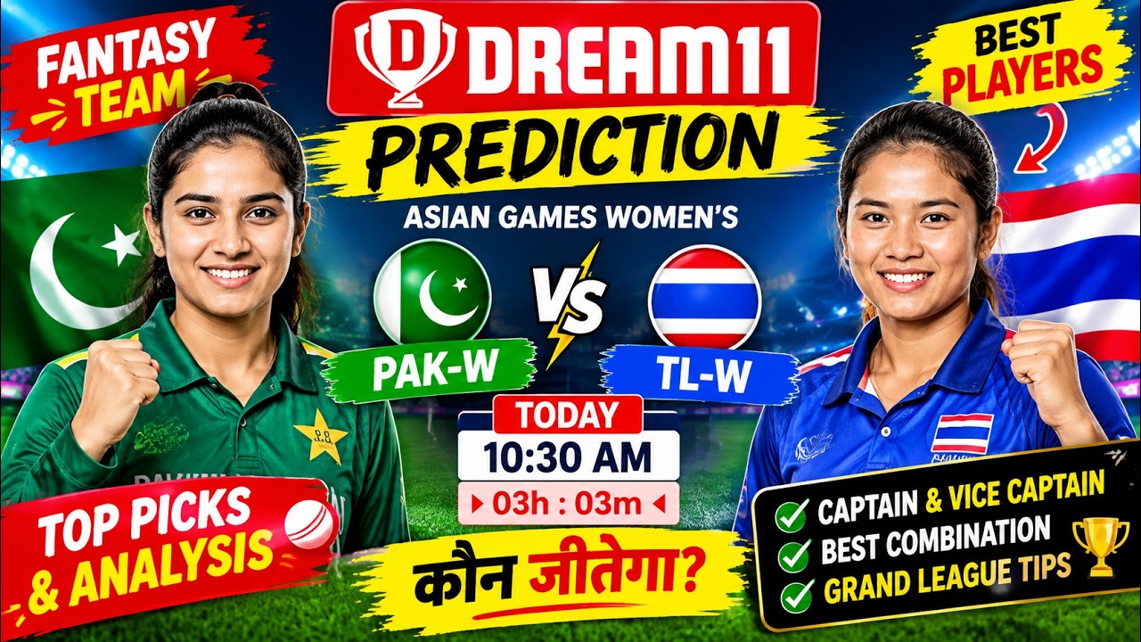 PAK-W VS TL-W DREAM11 PREDICTION | pakistan women vs thailand women dream11 Asian games match 2026