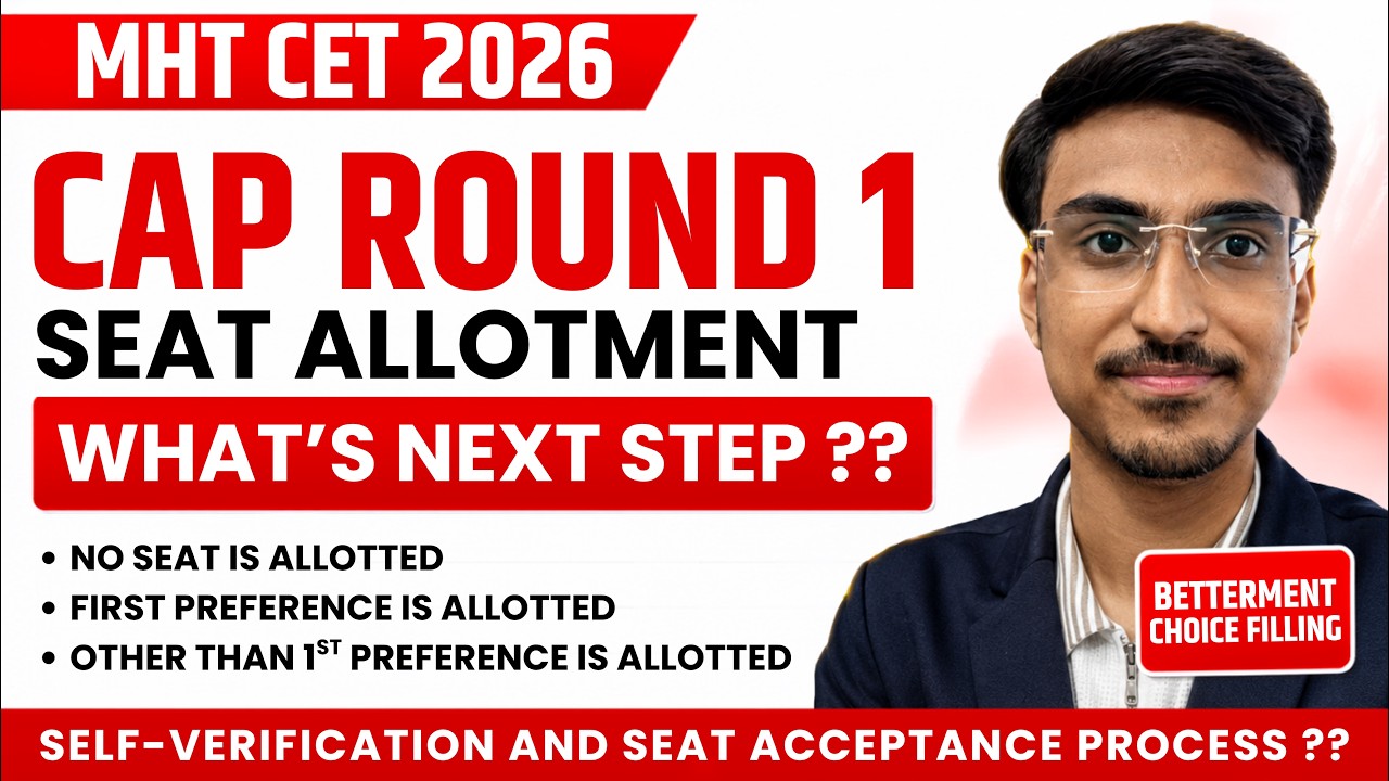 MHT CET 2026 CAP Round 1 Allotment🔥What's Next STEP? Freeze, Betterment, Seat Acceptance