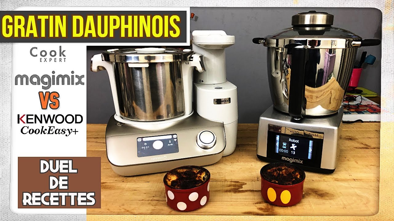 DUEL DE RECETTES : GRATIN DAUPHINOIS (CookEXPERT MAGIMIX VS CookEasy+ KENWOOD par Sand Cook&Look)