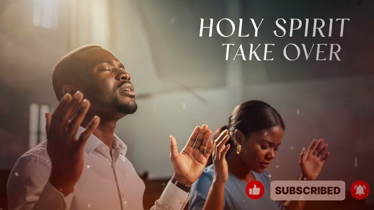 Holy Spirit Take Over
