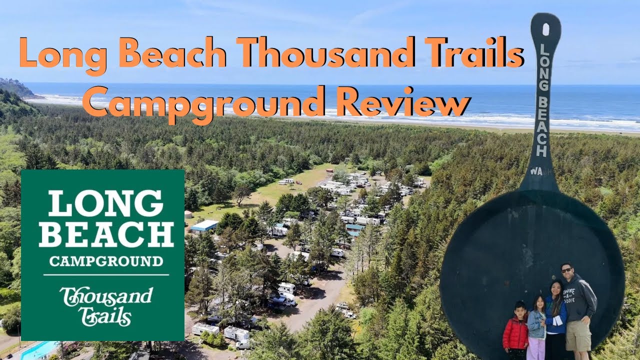 Long Beach Thousand Trails Campground Review