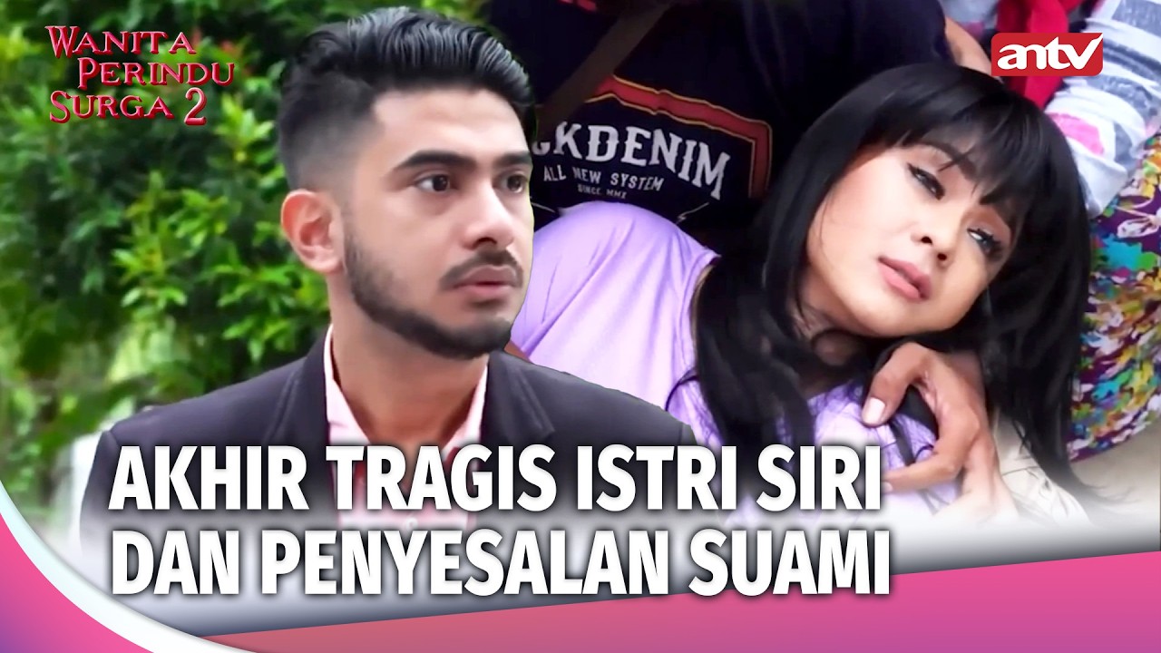 Ingin Kuasai Harta, Istri Siri Malah Berakhir Tragis | Wanita Perindu Surga 2 Eps 48 (4/4)