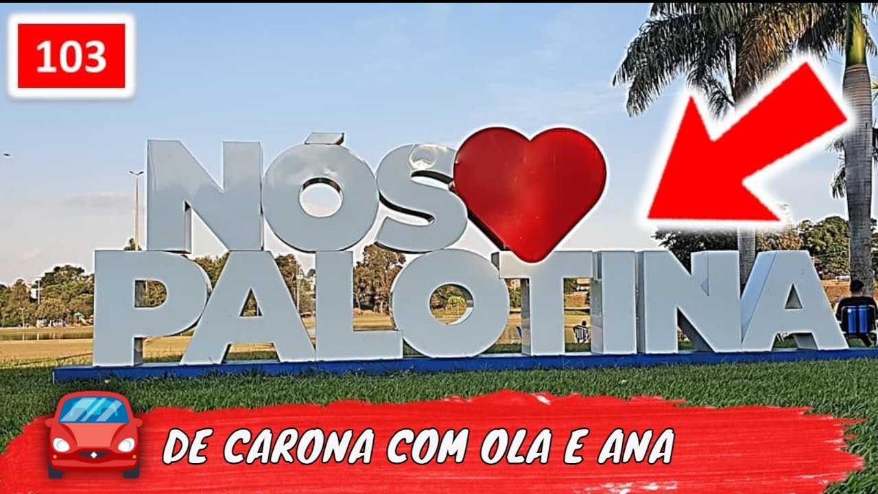 103🌎 PALOTINA PR | Conhecendo Palotina PR 038/399 