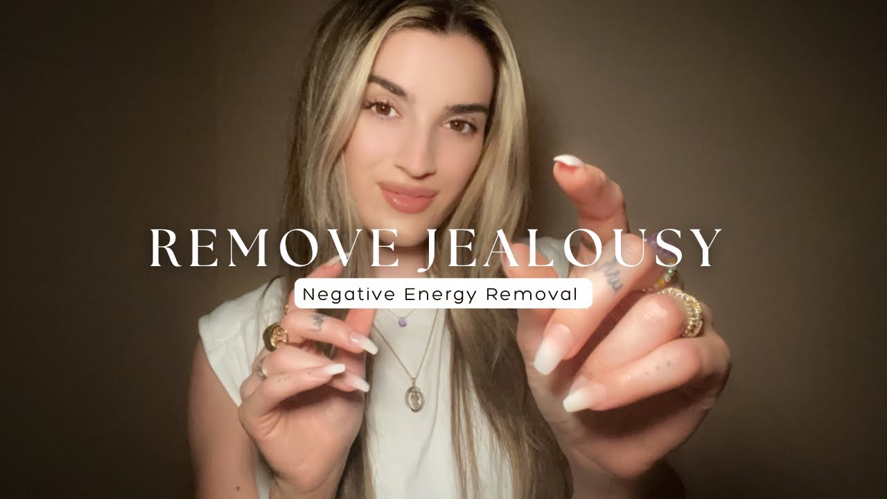 Reiki Asmr to Remove Jealousy I Negative Energy Removal