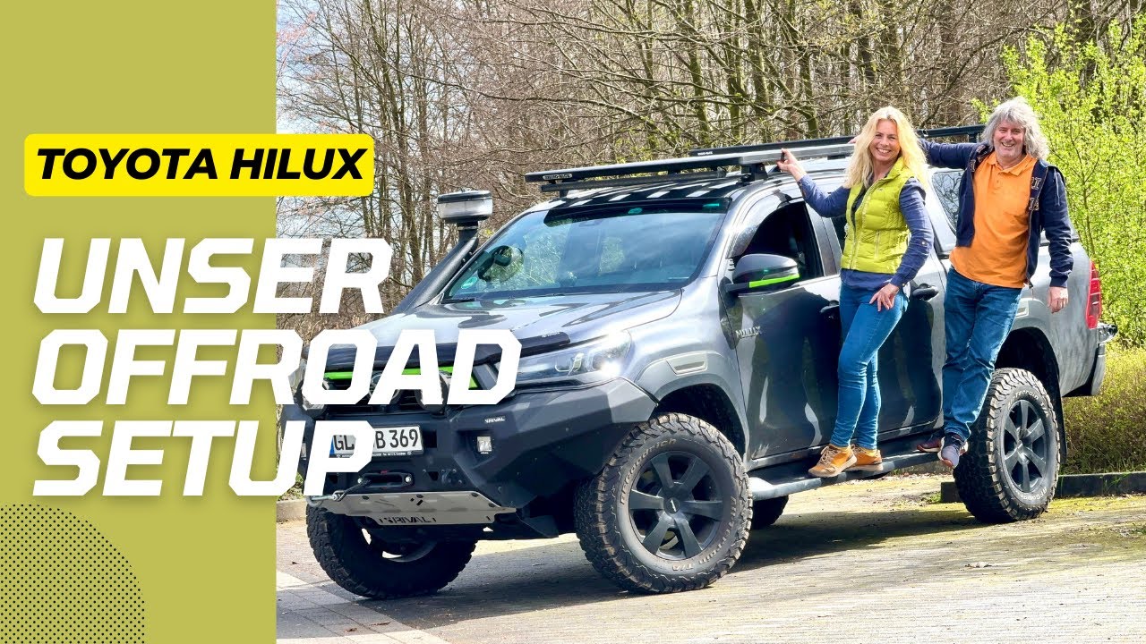 Unser Offroad Setup für Toyota Hilux.
