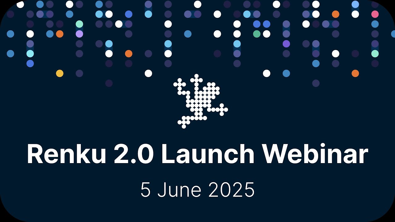 Renku 2.0 Launch Webinar