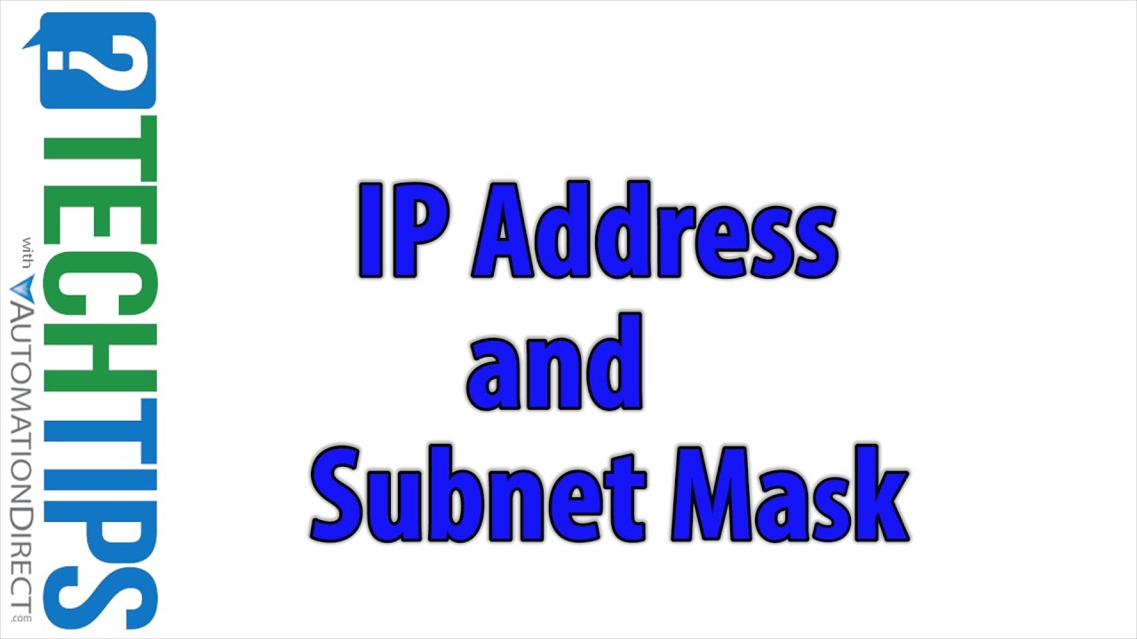 Tech Tip: IP Address and Subnet Mask from AutomationDirect