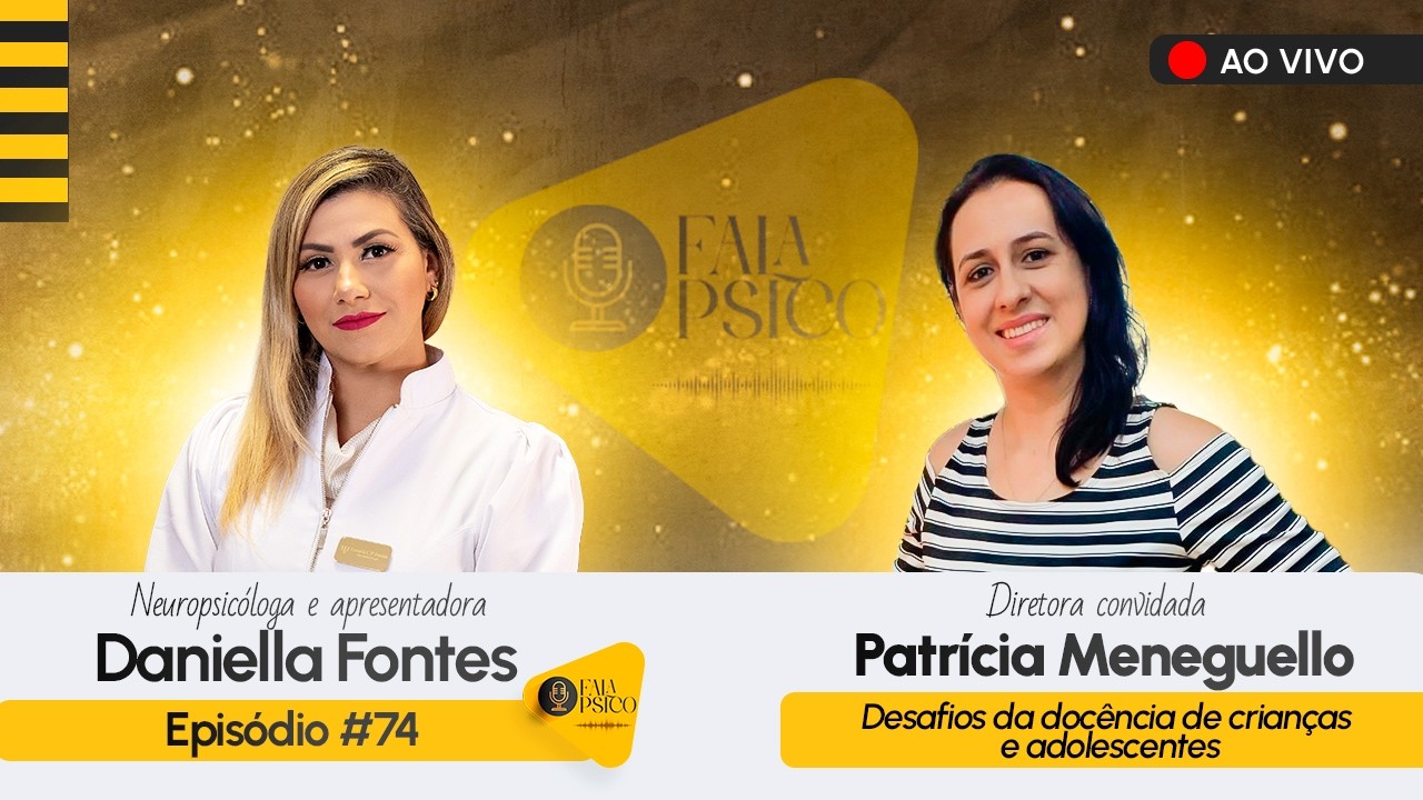 #Podcast Fala Psico #74 - Desafios da Docência de Crianças e Adolescentes