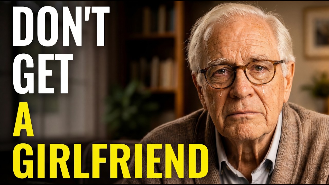 Never Get a Girlfriend After 60.
