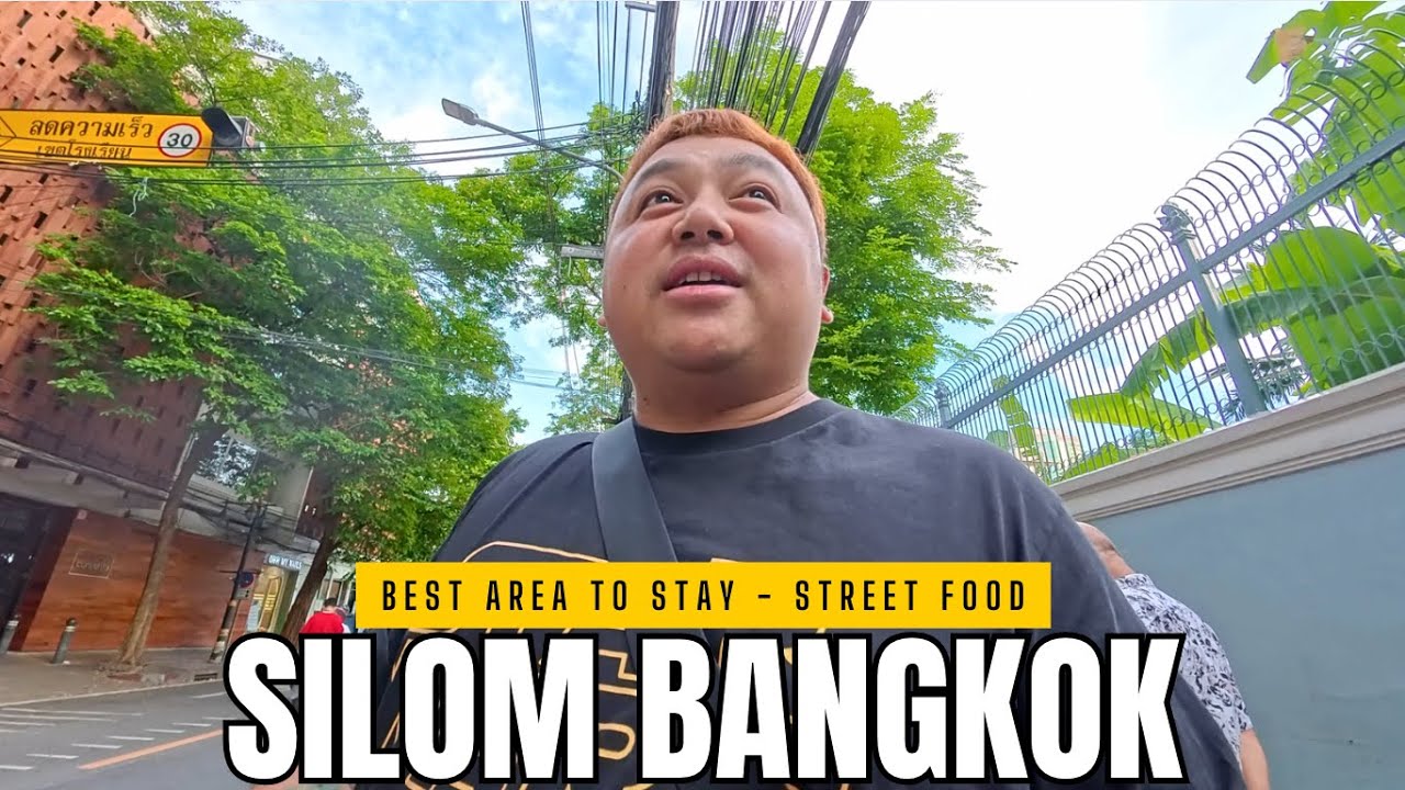SILOM - THE BEST AREA TO STAY IN BANGKOK | SILOM STREET NIGHT MARKET