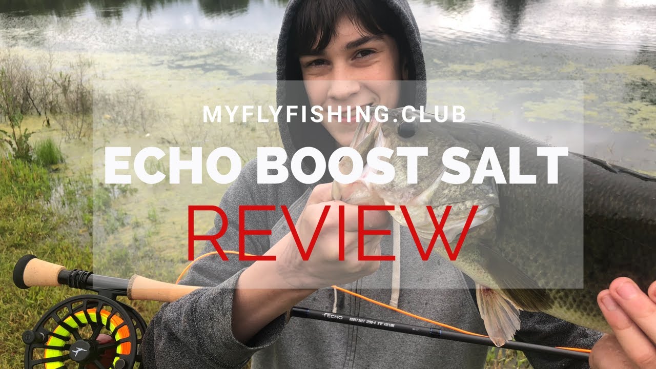 Echo Boost Salt 12WT Review