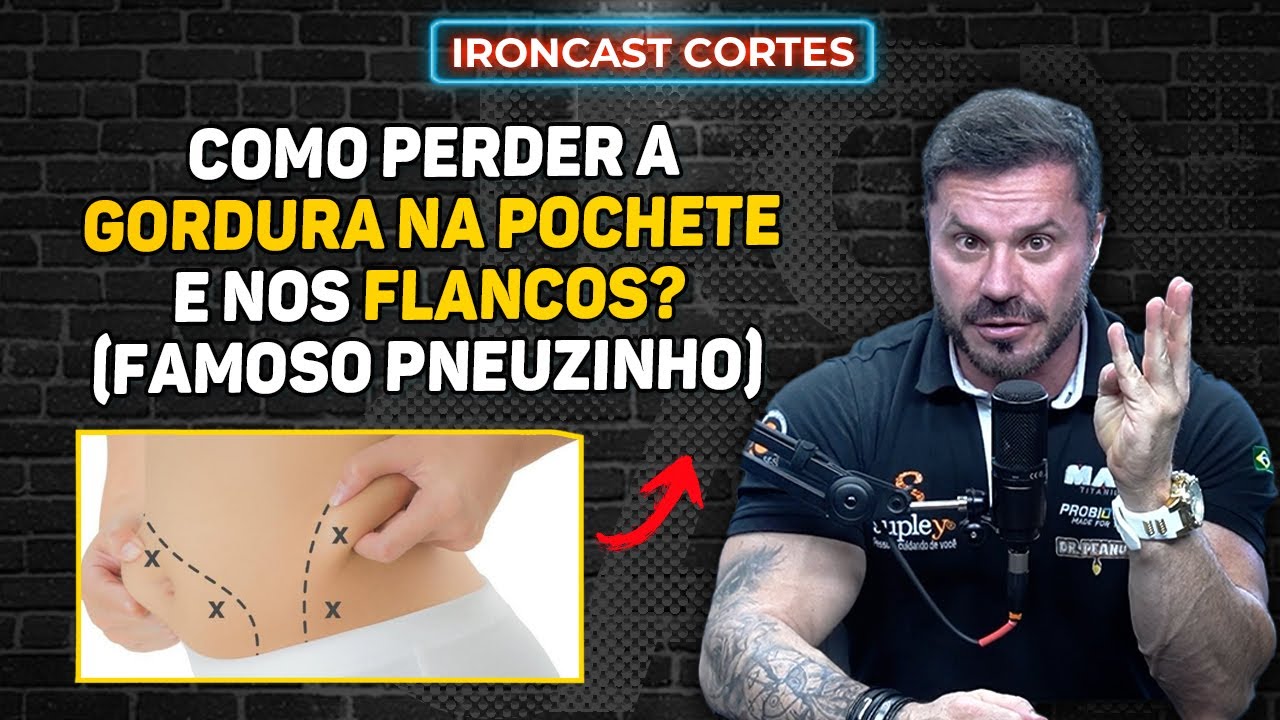 COMO PERDER A BARRIGA? (POCHETE E GORDURA NOS FLANCOS) &ndash; IRONCAST CORTES