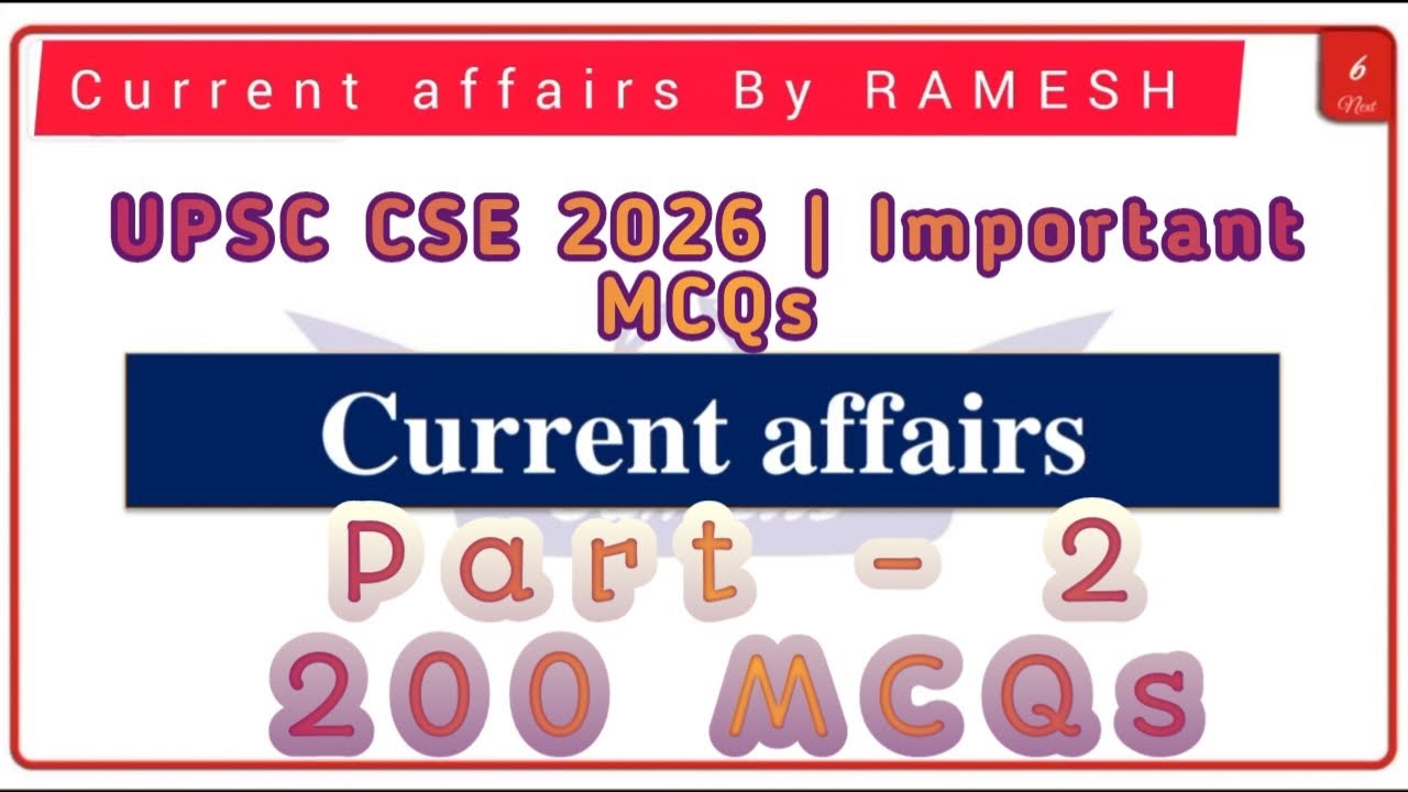 UPSC prelims current affairs 2026| details through Top MCQs Part -2