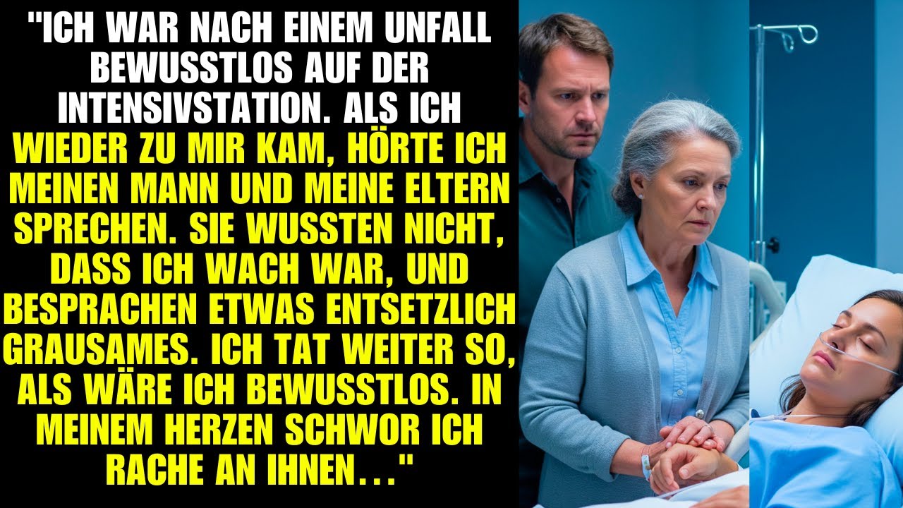 Im Koma belauscht: Ihr Plan ließ mich Rache schwören