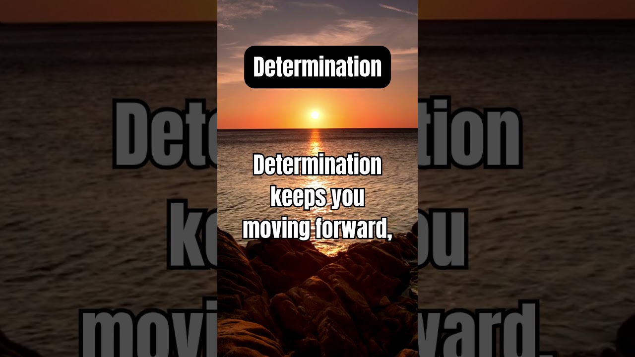 Determination  