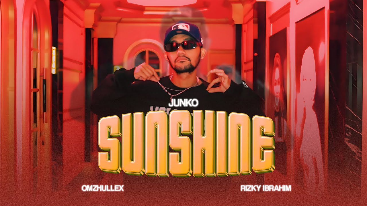 Junko - Sunshine (feat. Rizky Ibrahim, Om Zhullex) (Official Music Video)