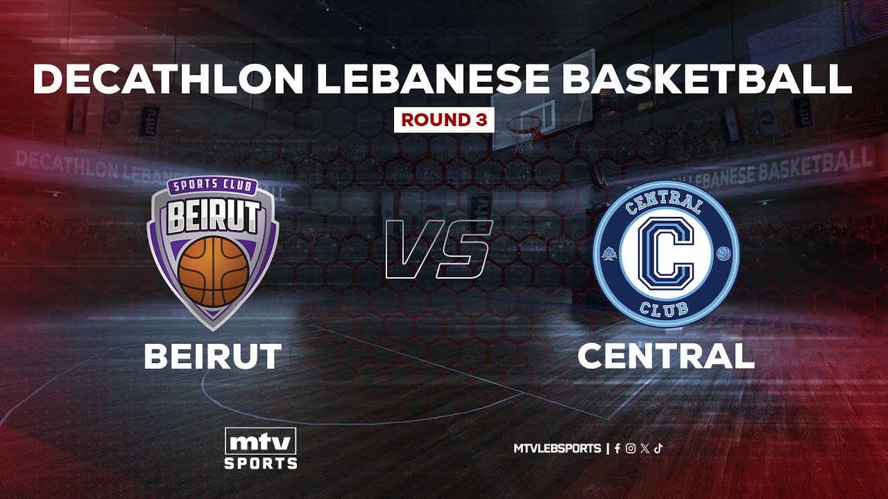 Decathlon Lebanese Basketball Championship 2025-2026 | Beirut vs Central - Round 3