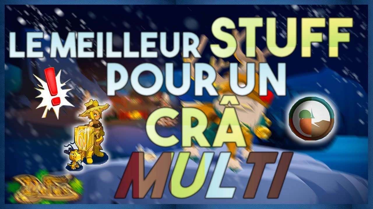 LE MEILLEUR STUFF POUR UN CR&Acirc; MULTI - DO CRIT