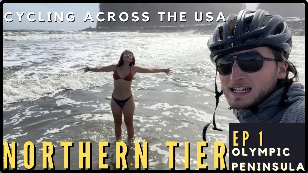 Cycling the Northern Tier Ep 1 - Olympic Peninsula / Olympic Discovery Trail