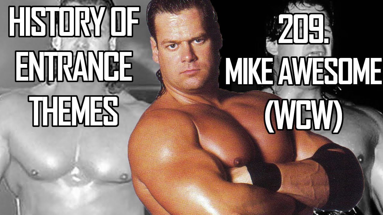 History of Entrance Themes #209. - Mike Awesome (WCW)