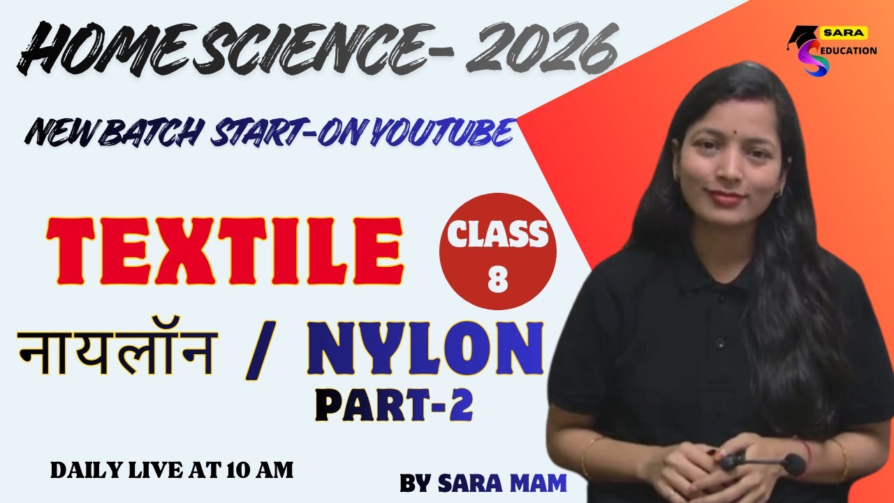 Home Science Free Online Classes | Textile | LT Grade, TGT, PGT, RPSC | Live Class by Sara Mam