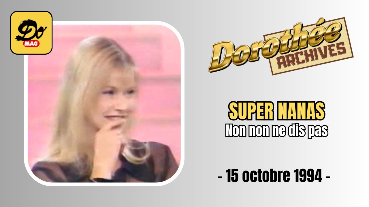 Dorothée - Super nanas - 15 octobre 1994