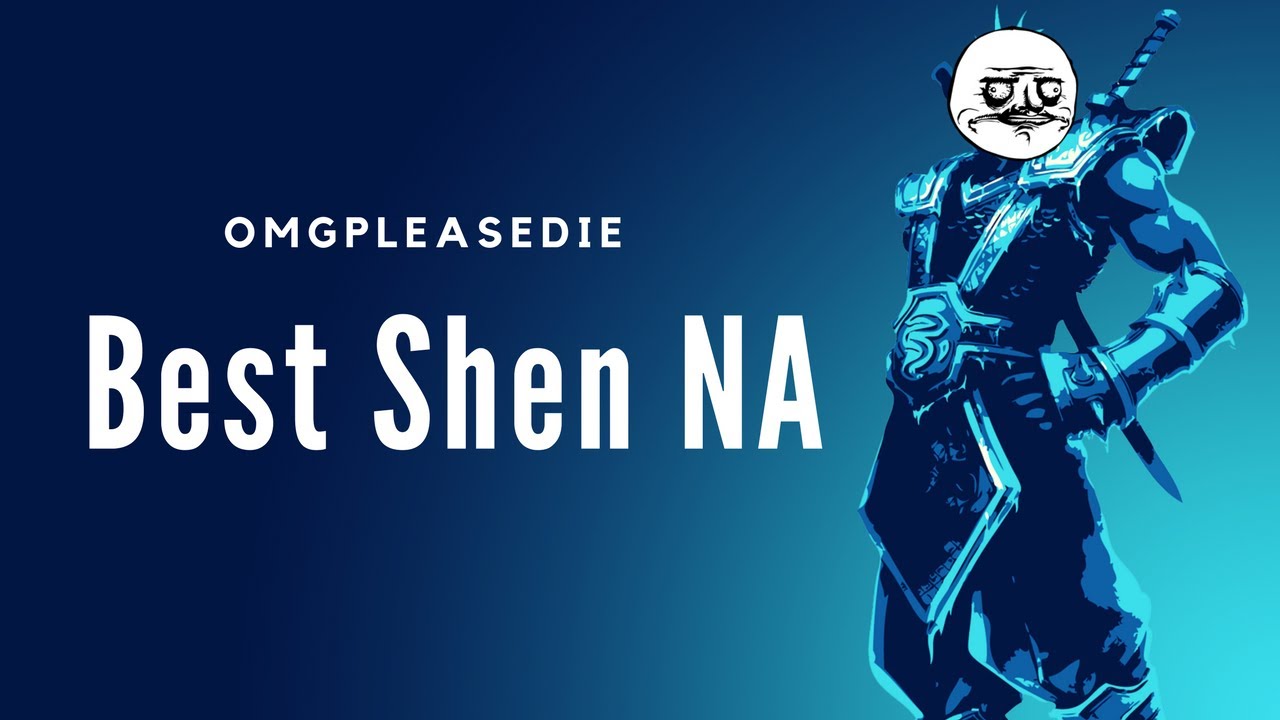 Best Shen NA - League of Legends
