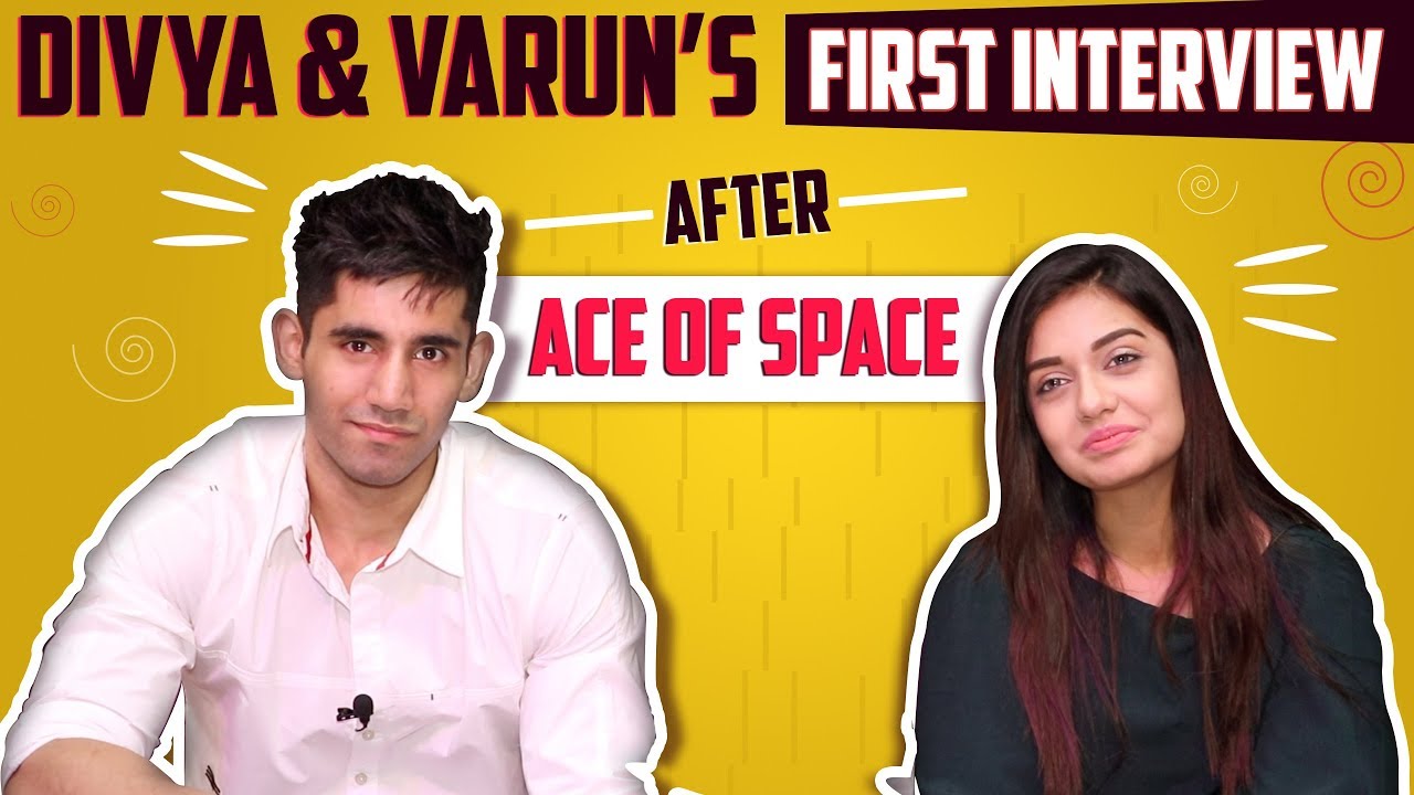 MTV Ace Of Space Winner Divya Agarwal & Runner Up Varun Sood's Exclusive Interview