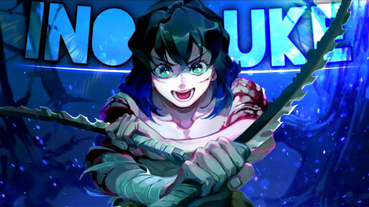 Inosuke | 「AMV」 | Whatever it Takes