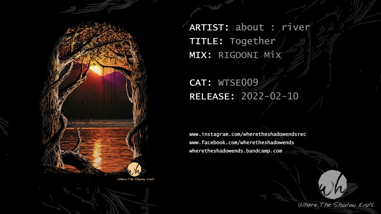 about : river - Together (RIGOONI Mix)