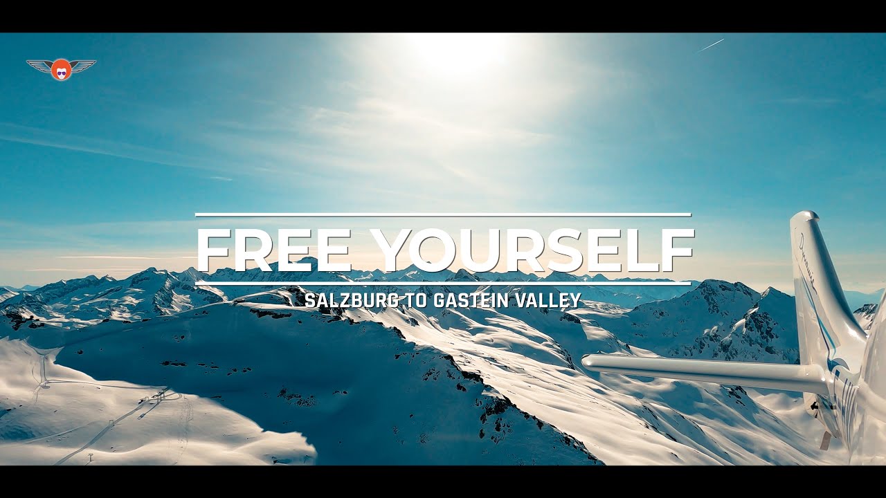FREE YOURSELF Flight from Salzburg to the Gastein Mountains