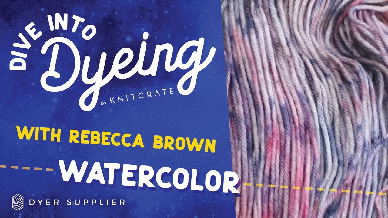 Dyeing Watercolor Style Yarn