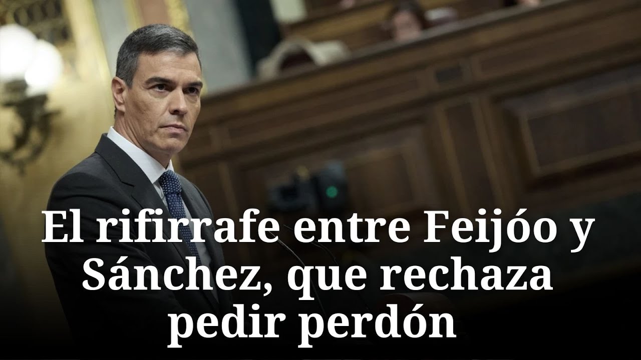El rifirrafe entre Feij&oacute;o y S&aacute;nchez, que rechaza pedir perd&oacute;n por la condena al fiscal general