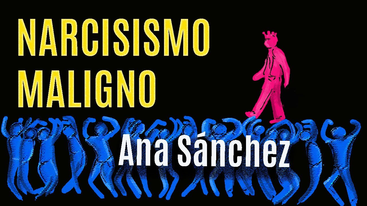 Narcisismo Maligno, ¿Que lo caracteriza?