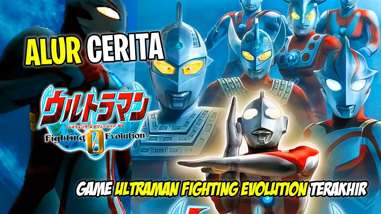 STORY ULTRAMAN SHOWA BANGET !! SERU JUGA - Bahas Alur Cerita Ultraman Fighting Evolution 0