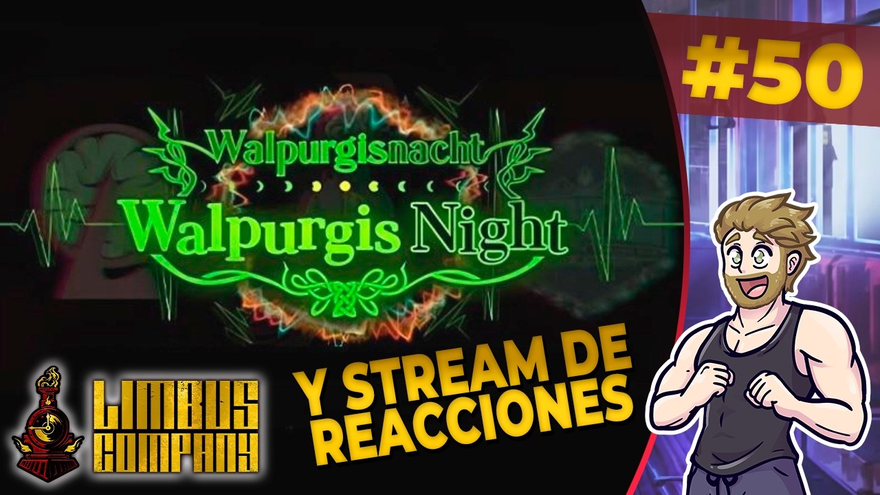 Al fin estoy al dia: Walpurgis, memes y tal vez mas | Limbus Company