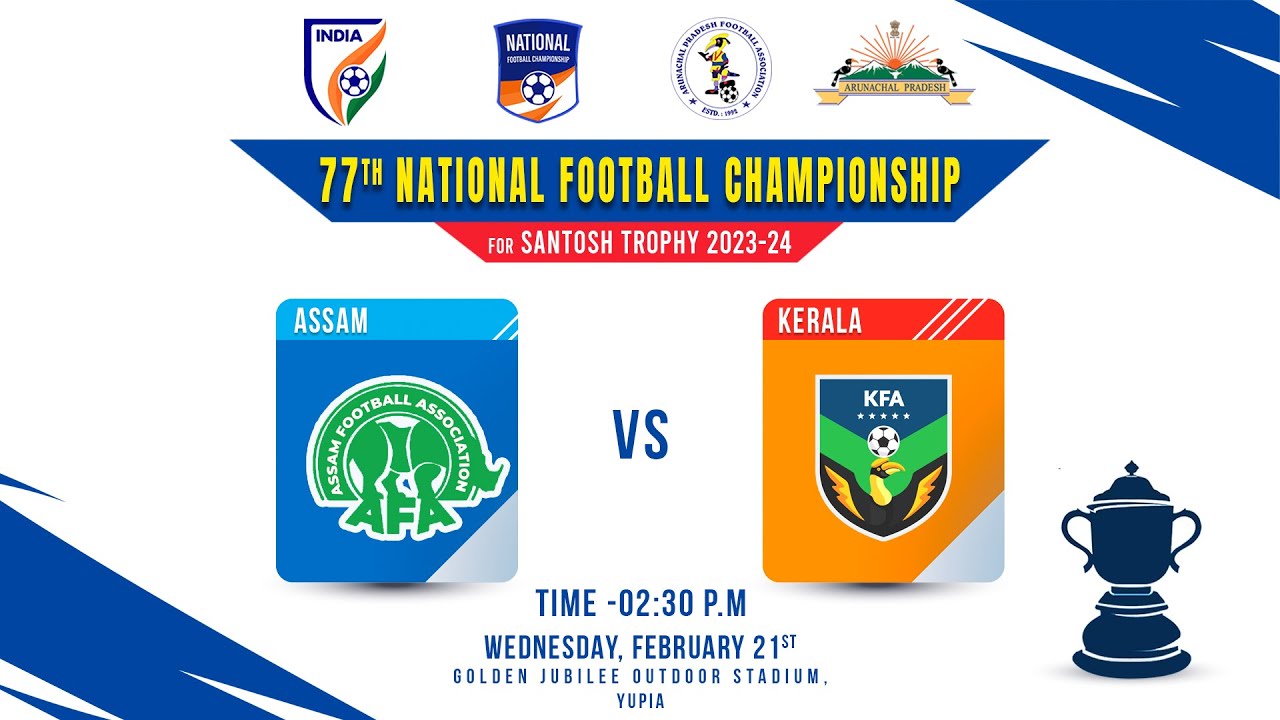 Assam VS Kerala || Group - A || SANTOSH TROPHY || 77th National Football Championship 2023-24