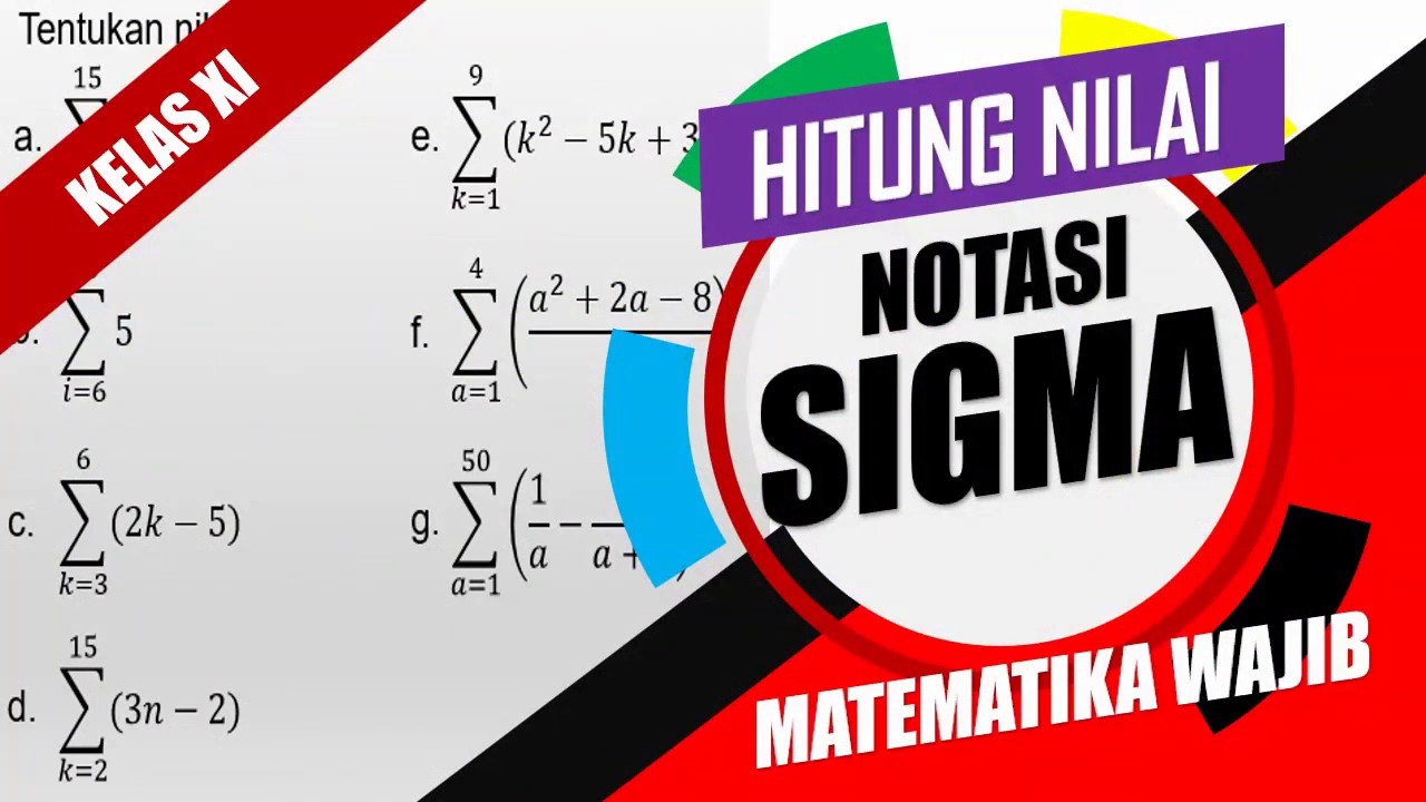 Menghitung Nilai Notasi Sigma - Part 1
