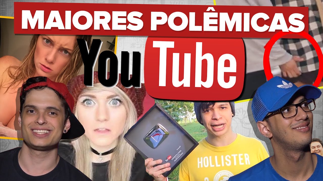 AS MAIORES POL&Ecirc;MICAS ENVOLVENDO YOUTUBERS