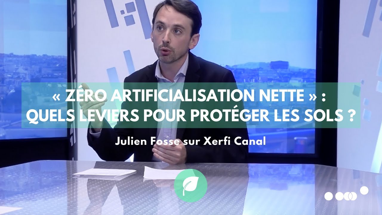 Objectif « zéro artificialisation nette » : quels leviers pour protéger les sols ?