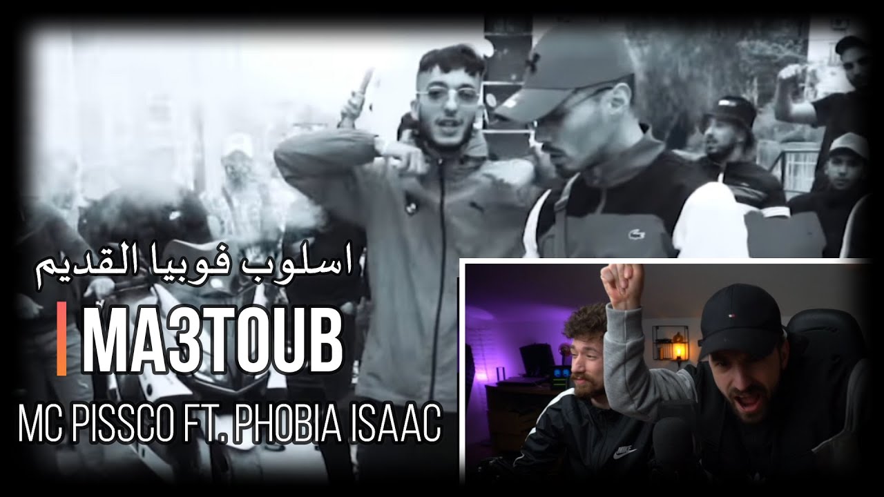 Mc Pissco Ft. Phobia Isaac - Ma3toub - [Syr Reaction]