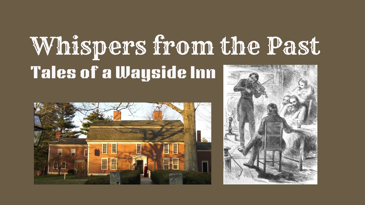 Whispers from the Past: Tales of a Wayside Inn
