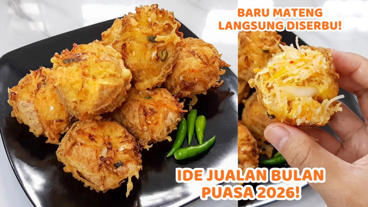 IDE JUALAN GORENGAN DI BULAN PUASA 2026! BARU MATENG LANGSUNG JADI REBUTAN! HUTEL/TAHU TELUR