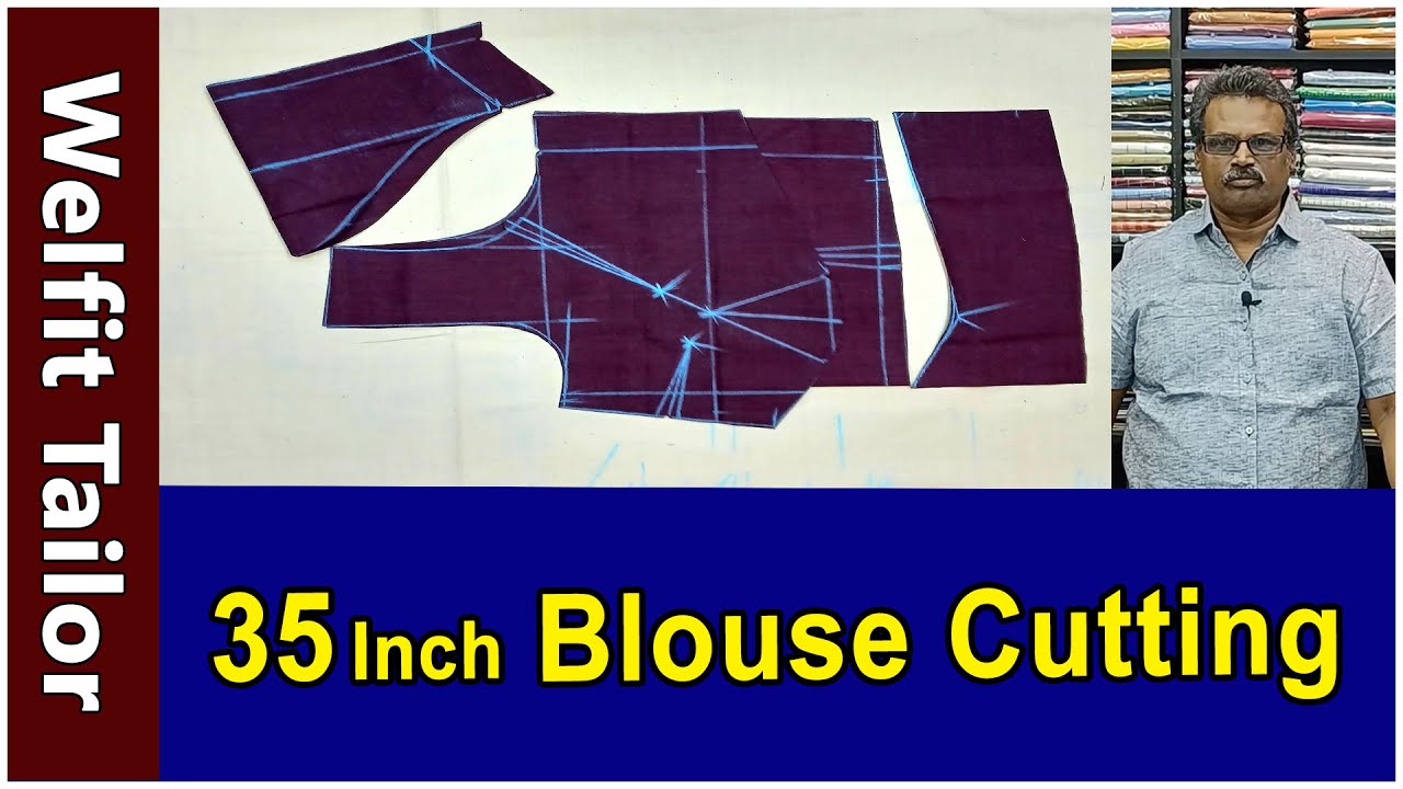 35 Inch Blouse Cutting For Beginners Detailed Explain  | Welfit Tailor