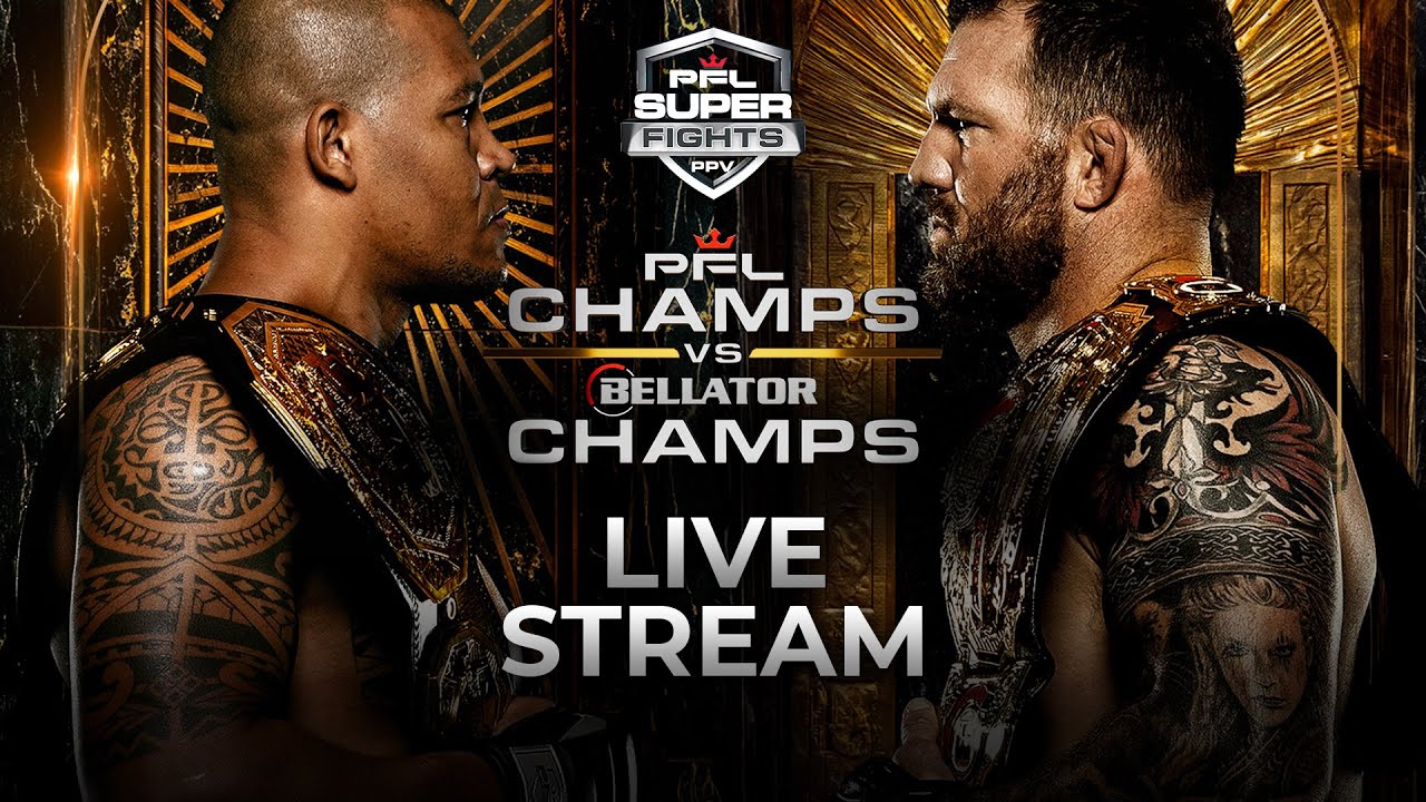 PFL CHAMPS VS BELLATOR CHAMPS: Live Stream