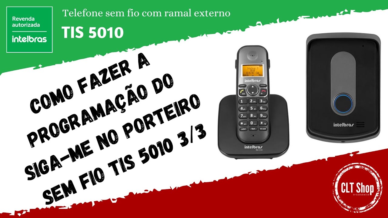 Como fazer a programação do Siga-me no porteiro sem fio TIS 5010 3/3 | Intelbras | CLT Shop